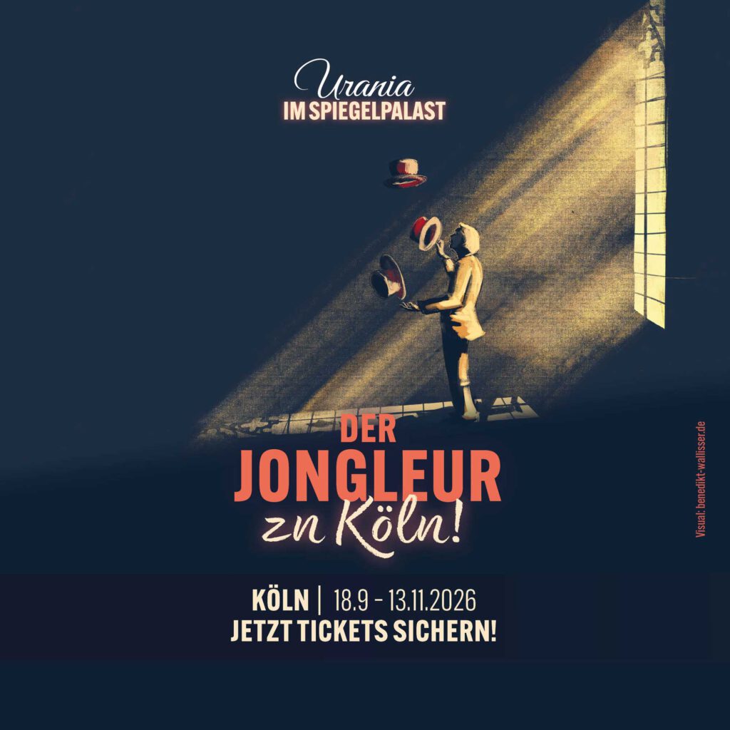 Urania Spiegelpalast Der Jongleur zu Koeln 20263
